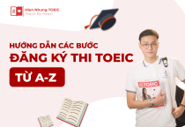 Hướng dẫn cách đăng ký thi TOEIC từ A-Z