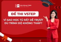 Đề thi VSTEP: Vì sao học tủ rất dễ trượt dù trình độ không thấp?