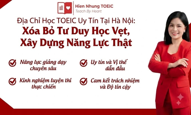 Địa Chỉ Học TOEIC Uy Tín Tại Hà Nội: Học Viên Nói Gì Về Hiền Nhung TOEIC?