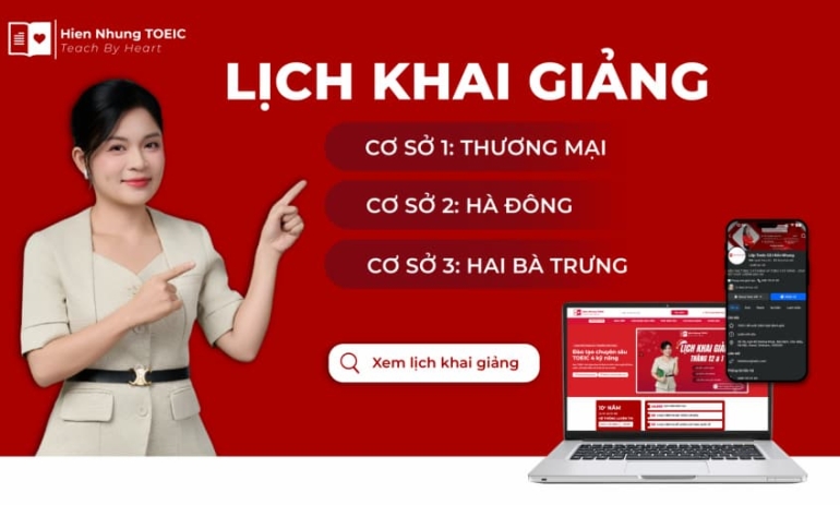 Bật mí địa điểm uy tín học TOEIC gần Mỹ Đình, Bách Khoa, Hà Đông