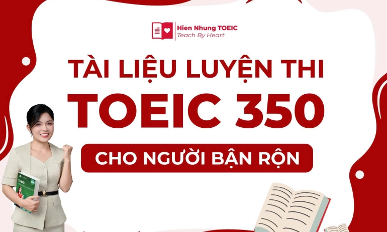 Tài liệu luyện thi TOEIC 350 cho người bận rộn