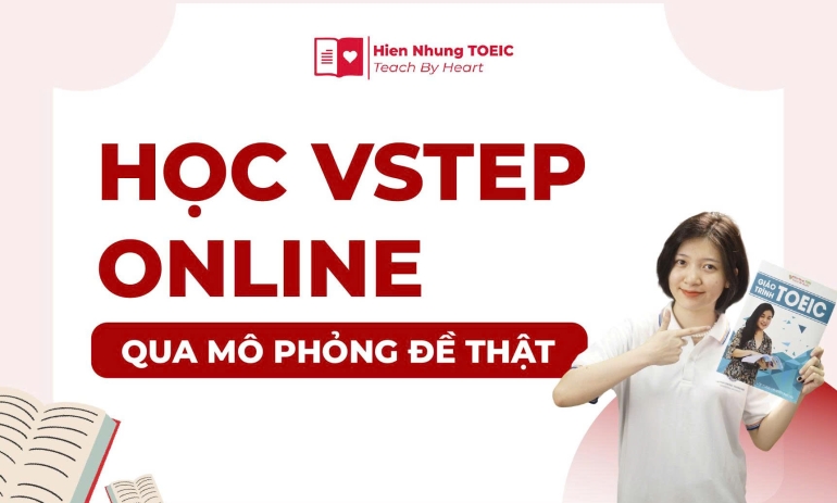 Học VSTEP online qua mô phỏng đề thật